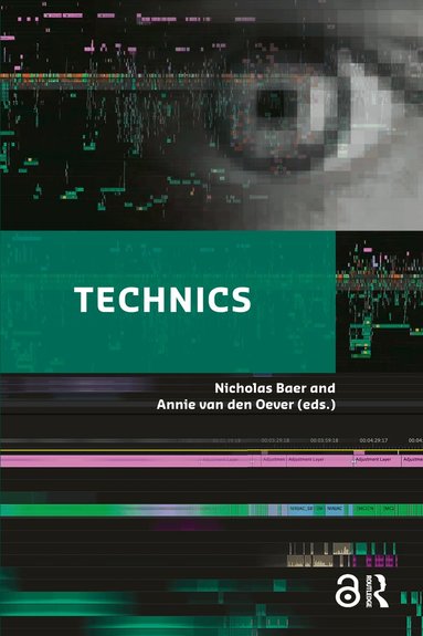 Nicholas Baer, Annie van den Oever - Technics, Inbunden