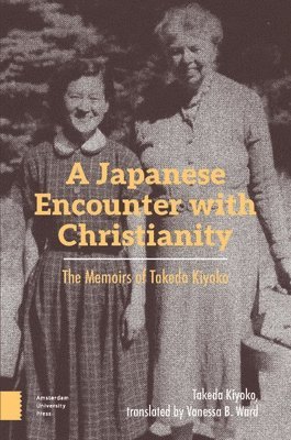 Takeda Kiyoko - Japanese Encounter with Christianity, Inbunden