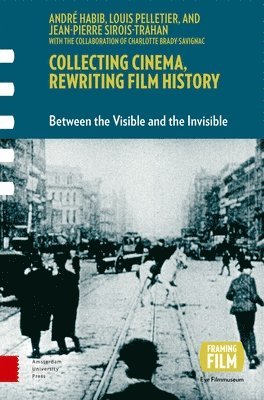 bokomslag Collecting Cinema, Rewriting Film History