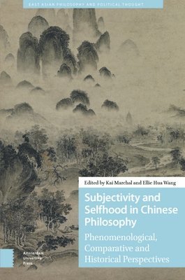 bokomslag Subjectivity and Selfhood in Chinese Philosophy