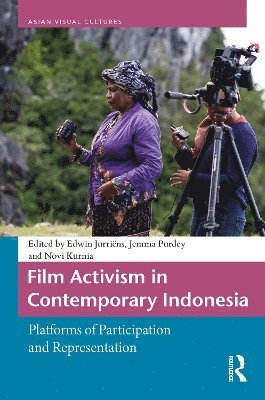 Film Activism in Contemporary Indonesia