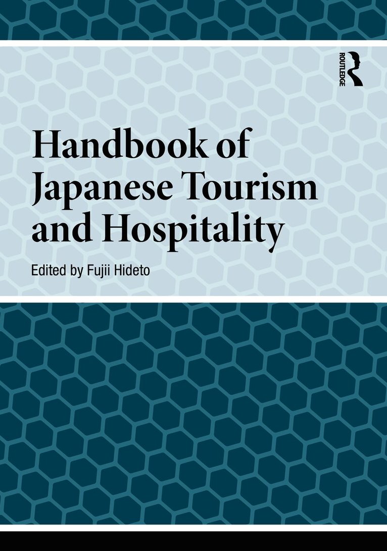 Handbook of Japanese Tourism and Hospitality