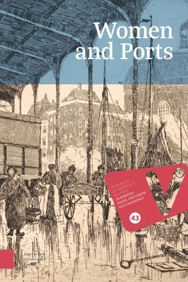 Kirsten Kamphuis - Women and Ports, Häftad