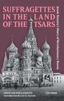 Lee Farrow - Suffragettes in the Land of the Tsars, Inbunden