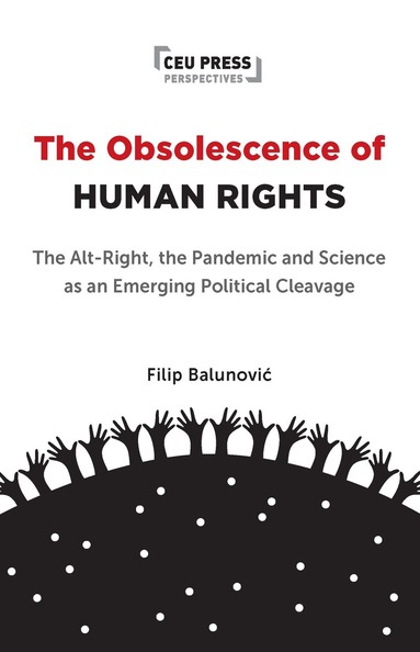 Filip Balunović, Andrey Makarychev - Obsolescence of Human Rights, Häftad