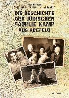 bokomslag Die Geschichte der jüdischen Familie Kamp aus Krefeld