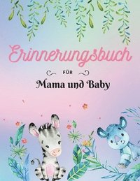 bokomslag Erinnerungsbuch fr Mama und Baby