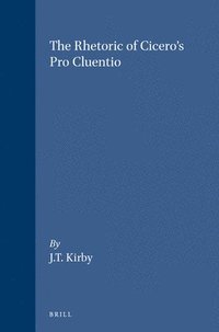 bokomslag The Rhetoric of Cicero's Pro Cluentio