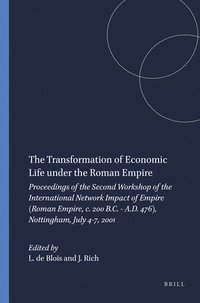bokomslag The Transformation of Economic Life under the Roman Empire