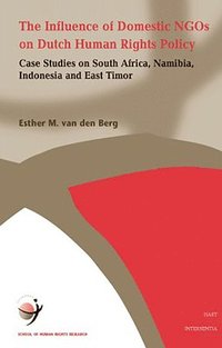 bokomslag Influence of Domestic NGO's on Dutch Human Rights Policy