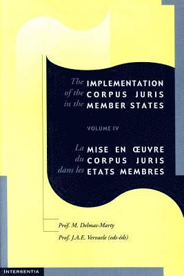 bokomslag The Implementation of the Corpus Juris in the Member States: v. 4