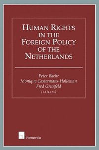 bokomslag Human Rights in the Foreign Policy of the Netherlands