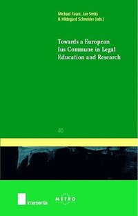 bokomslag Towards a European Ius Commune in Legal Education and Research