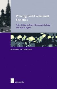 bokomslag Policing Post-Communist Societies