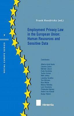 Frank Hendrickx - Employment Privacy Law in the EU, Häftad