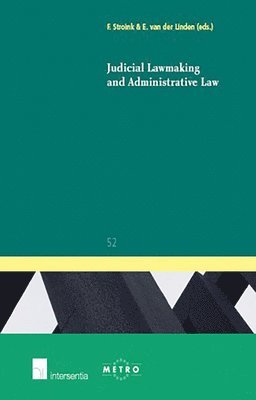 TBD, Frits Stroink, Eveline van der Linden - Judicial Lawmaking and Administrative Law, Häftad