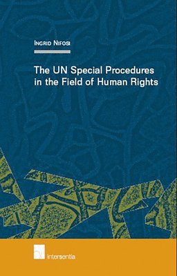 bokomslag UN Special Procedures in the Field of Human Rights