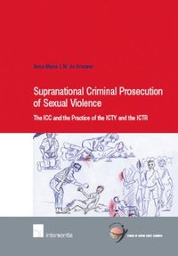 bokomslag Supranational Criminal Prosecution of Sexual Violence