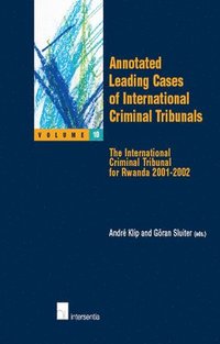 bokomslag Annotated Leading Cases of International Criminal Tribunals