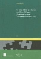 Nicole Kornet - Contract Interpretation and Gap Filling, Häftad