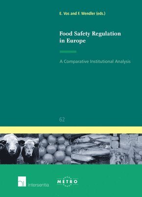 Food Safety Regulation in Europe 1