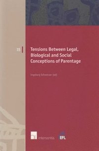 bokomslag Tensions Between Legal, Biological and Social Conceptions of Parentage