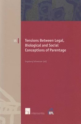 bokomslag Tensions Between Legal, Biological and Social Conceptions of Parentage