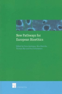 bokomslag New Pathways for European Bioethics