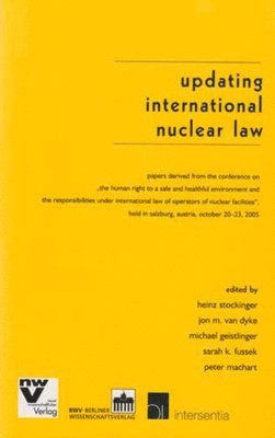 bokomslag Updating International Nuclear Law