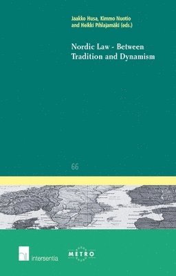 bokomslag Nordic Law - Between Tradition and Dynamism