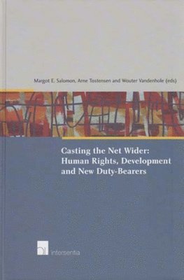 TBD, Margot E. Salomon, Arne Tostensen, Wouter Vandenhole - Casting the Net Wider, Inbunden