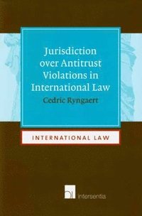 bokomslag Jurisdiction Over Antitrust Violations in International Law