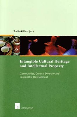 TBD, Toshiyuki Kono - Intangible Cultural Heritage and Intellectual Property, Häftad