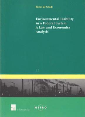 Environmental Liability in a Federal System 1