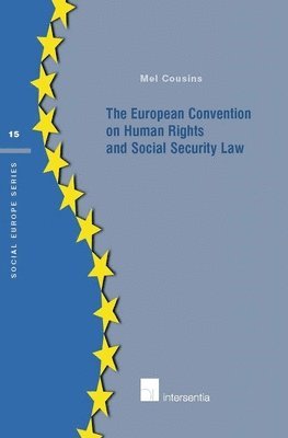 Mel Cousins - European Convention on Human Rights and Social Security Law, Häftad