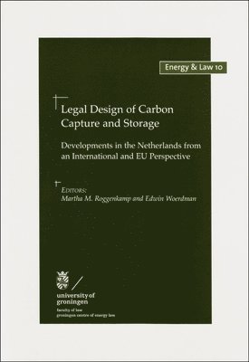 Legal Design of Carbon Capture and Storage 1