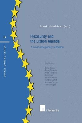 Frank Hendrickx - Flexicurity and the Lisbon Agenda, Häftad