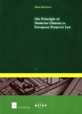 The Principle of Numerus Clausus in European Property Law 1