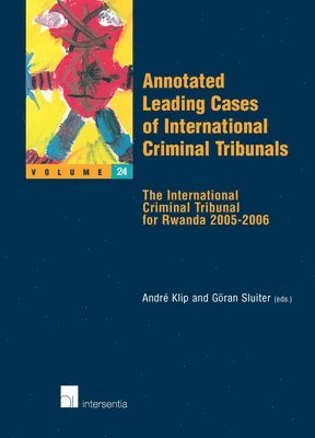 TBD, Andre Klip, Goran Sluiter - Annotated Leading Cases of International Criminal Tribunals, Häftad