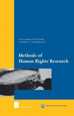 TBD, Fons Coomans, Fred Grunfeld, Menno T. Kamminga - Methods of Human Rights Research, Häftad