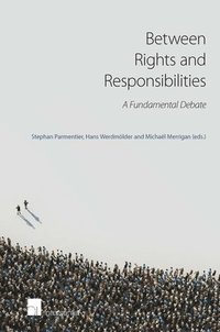 bokomslag Between Rights and Responsibilities