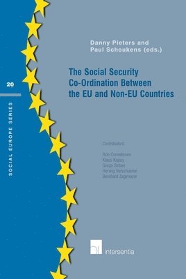TBD, Danny Pieters, Paul Schoukens - Social Security Co-Ordination Between the EU and Non-EU Countries, Häftad