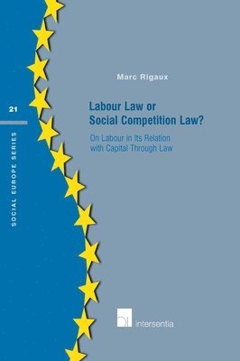 bokomslag Labour Law or Social Competition Law?