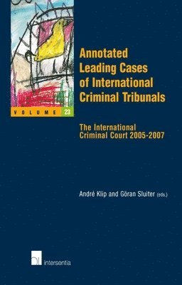 Annotated Leading Cases of International Criminal Tribunals 1