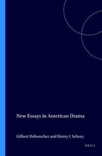 bokomslag New Essays in American Drama