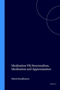 bokomslag Idealization VII: Structuralism, Idealization and Approximation