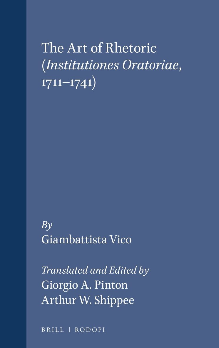 Giambattista Vico - Art of Rhetoric (Institutiones Oratoriae, 1711-1741), Häftad