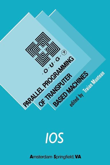 bokomslag Parallel Programming of Transputer Based Machines