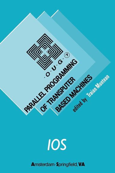 bokomslag Parallel Programming Of Transputer Based MacHines