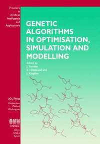 bokomslag Genetic Algorithms in Optimisation, Simulation and Modelling